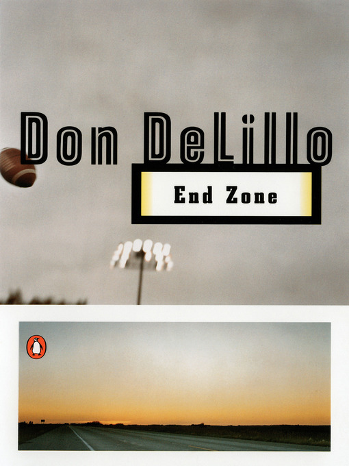 Title details for End Zone by Don DeLillo - Available